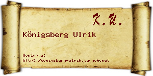 Königsberg Ulrik névjegykártya